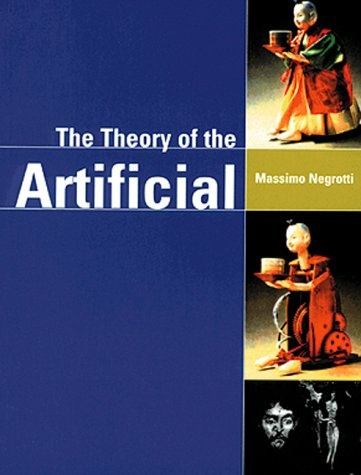 The Theory of the Artificial