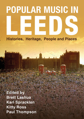 Popular Music in Leeds is out now!