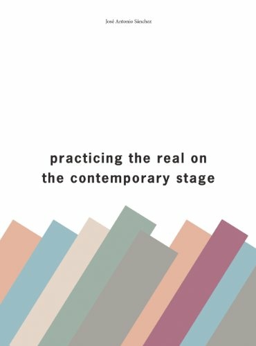 Practising the Real on the Contemporary Stage