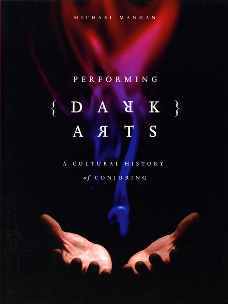 Performing Dark Arts
