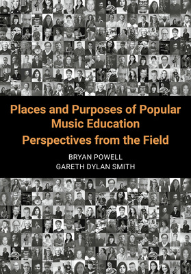 Places and Purposes of Popular Music Education is now available!