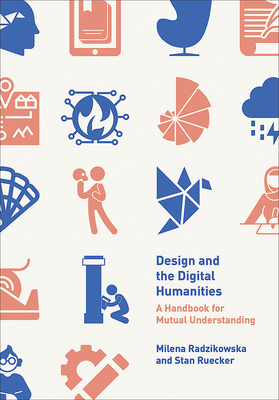Design and the Digital Humanities is now available!