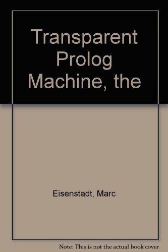 The Transparent Prolog Machine
