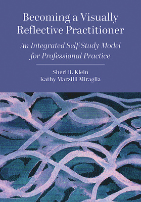 Becoming a Visually Reflective Practitioner is now available!