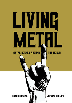 Living Metal: Metal Scenes around the World is out now!