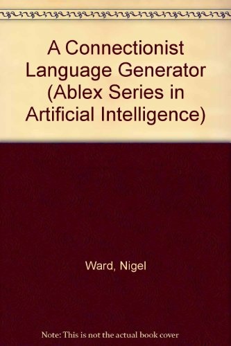 Connectionist Language Generator