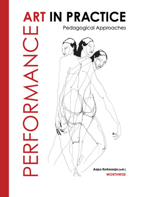 Performance Art in Practice is out now!