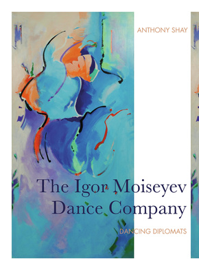 New Book: The Igor Moiseyev Dance Company
