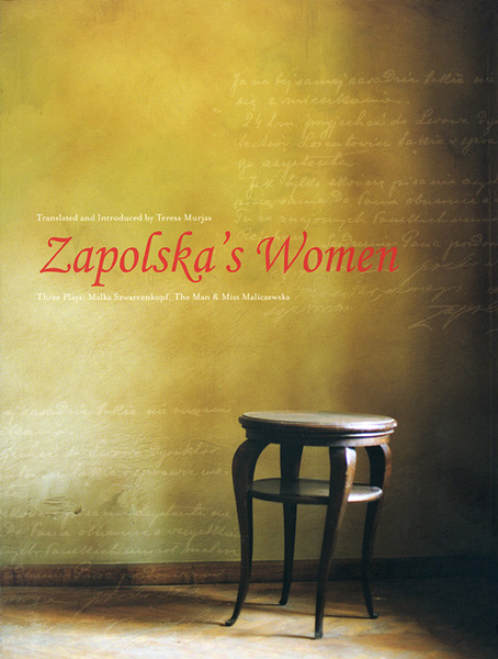 Zapolska&#039;s Women