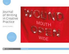 Journal of Writing in Creative Practice 15.1 is out now! Special Issue