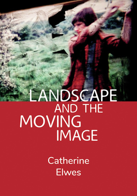 Landscape and the Moving Image is now available!