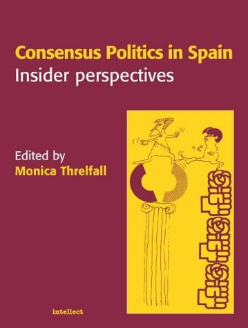 Consensus Politics in Spain