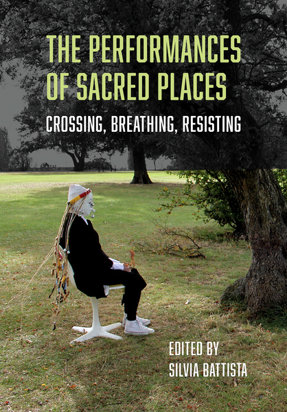 The Performances of Sacred Places