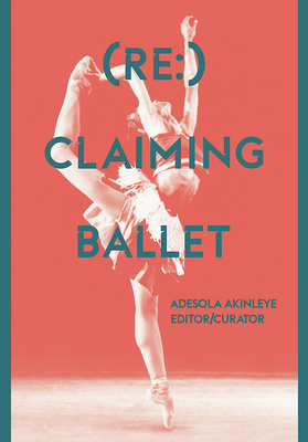 (Re:) Claiming Ballet is Now Available!