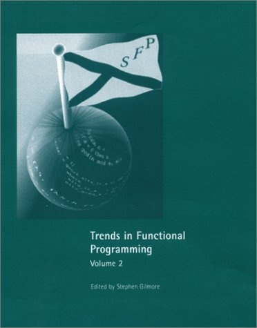 Trends in Functional Programming Volume 2