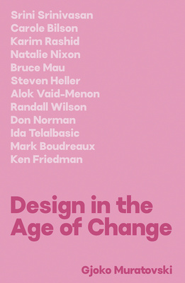 Design in the Age of Change is now available!
