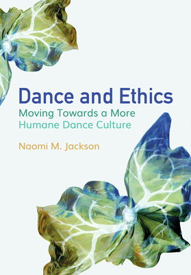Dance and Ethics is now available!