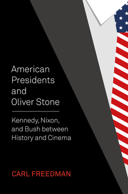 American Presidents and Oliver Stone is now available!
