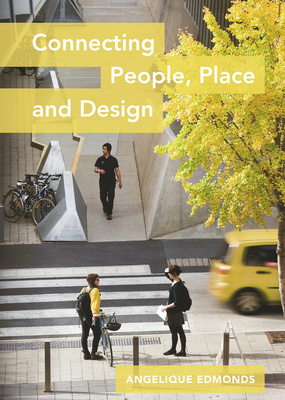 Connecting People, Place and Design is now available!